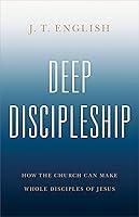 Algopix Similar Product 6 - Deep Discipleship How the Church Can