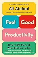 Algopix Similar Product 14 - FeelGood Productivity How to Do More