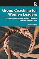 Algopix Similar Product 17 - Group Coaching for Women Leaders