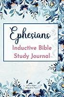 Algopix Similar Product 8 - Ephesians Inductive Bible Study Journal