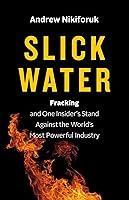 Algopix Similar Product 8 - Slick Water Fracking and One Insiders