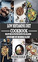 Algopix Similar Product 11 - Low Histamine Diet Cookbook Healthy