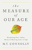 Algopix Similar Product 18 - The Measure of Our Age Navigating