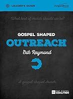 Algopix Similar Product 13 - Gospel Shaped Outreach Leaders Guide