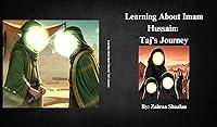 Algopix Similar Product 16 - Learning About Imam Hussain Tajs