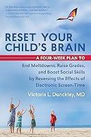 Algopix Similar Product 9 - Reset Your Childs Brain A FourWeek