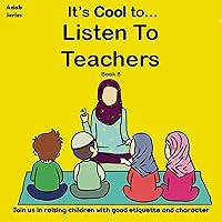 Algopix Similar Product 11 - It's Cool to... Listen to Teachers