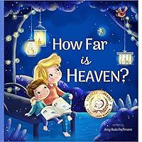 Algopix Similar Product 7 - How Far is Heaven A Heartwarming Kids