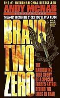 Algopix Similar Product 4 - Bravo Two Zero The Harrowing True