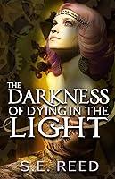 Algopix Similar Product 20 - The Darkness of Dying in the Light