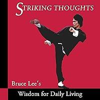 Algopix Similar Product 5 - Striking Thoughts Bruce Lees Wisdom