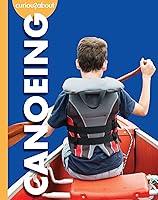 Algopix Similar Product 1 - Curious about Canoeing Curious About