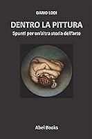 Algopix Similar Product 2 - Dentro la pittura (Italian Edition)