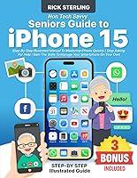 Algopix Similar Product 20 - NonTech Savvy Seniors Guide to iPhone