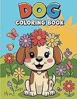 Algopix Similar Product 19 - Cute Dog Coloring Book For Kids 50