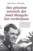 Algopix Similar Product 12 - Het geheime netwerk dat Josef Mengele