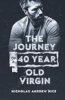 Algopix Similar Product 6 - The Journey of a 40 Year Old Virgin