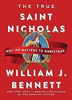 Algopix Similar Product 7 - The True Saint Nicholas Why He Matters