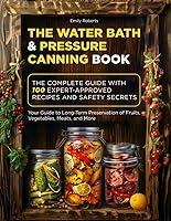 Algopix Similar Product 13 - The Water Bath  Pressure Canning Book