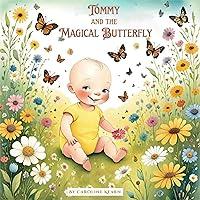 Algopix Similar Product 17 - Tommy and the Magical Butterfly