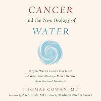 Algopix Similar Product 10 - Cancer and the New Biology of Water