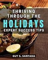 Algopix Similar Product 3 - Thriving Through the Holidays Expert