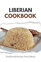 Algopix Similar Product 5 - Liberian Cookbook Traditional Recipes