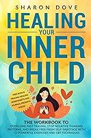 Algopix Similar Product 1 - Healing Your Inner Child The Workbook