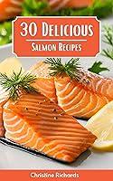 Algopix Similar Product 11 - 30 Delicious Salmon Recipes Ultimate