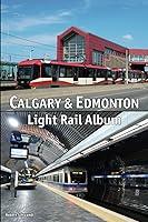 Algopix Similar Product 20 - Calgary & Edmonton Light Rail Album