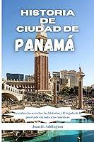 Algopix Similar Product 6 - Historia De Ciudad de Panam Descubra