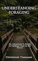 Algopix Similar Product 1 - Understanding Foraging An Adventurers