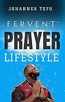 Algopix Similar Product 12 - Fervent Prayer Lifestyle A Simple