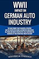 Algopix Similar Product 2 - WWII IMPACT ON GERMAN AUTO INDUSTRY