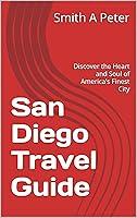 Algopix Similar Product 6 - San Diego Travel Guide  Discover the