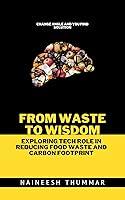 Algopix Similar Product 6 - Waste to Wisdom Exploring Tech role in