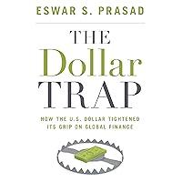 Algopix Similar Product 20 - The Dollar Trap How the US Dollar