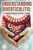 Algopix Similar Product 2 - Understanding Diverticulitis A