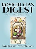 Algopix Similar Product 18 - Rosicrucian Digest Volume 102 Number 1