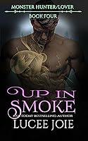 Algopix Similar Product 15 - Up in Smoke Monster HunterLover Book