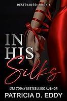 Algopix Similar Product 4 - In His Silks (Restrained Book 1)