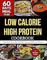 Algopix Similar Product 4 - Low Calorie High Protein Cookbook 60