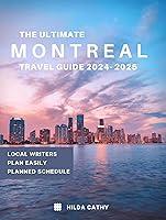 Algopix Similar Product 3 - The Ultimate MONTREAL Travel Guide