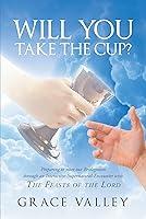 Algopix Similar Product 14 - Will You Take The Cup The Feasts of