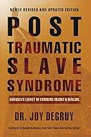 Algopix Similar Product 9 - Post Traumatic Slave Syndrome