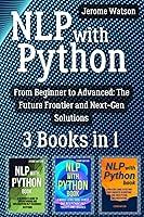 Algopix Similar Product 11 - NLP with Python 3 Books in 1  From