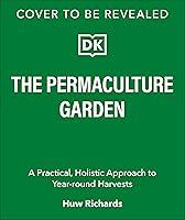 Algopix Similar Product 16 - The Permaculture Garden A Practical