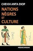 Algopix Similar Product 1 - NATIONS NEGRES ET CULTURE