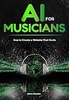 Algopix Similar Product 2 - AI For Musicians  How to Create a