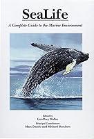 Algopix Similar Product 6 - Sealife A Complete Guide to the Marine